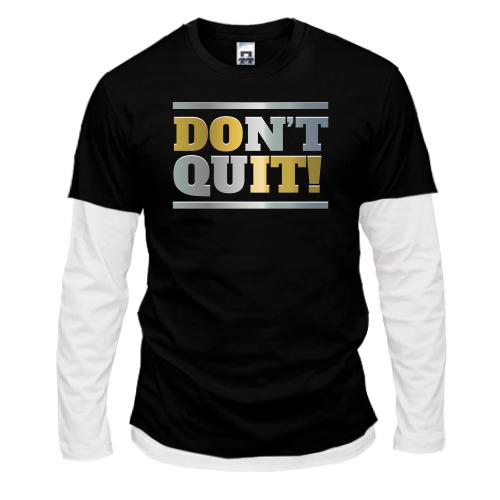 Лонгслив комби don`t quit (do it)